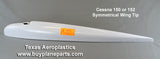 Cessna 150, 152 Symmetrical Wing Tip (left or right) 26-0423008-3-80A. Replaces OEM part: 0423008. Manufactured by Texas Aeroplastics.
